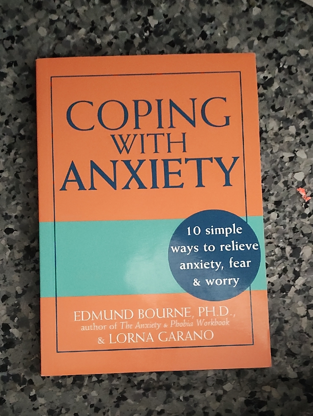 Coping With Anxiety by Edmund Bourne - Orange & Teal Paperback